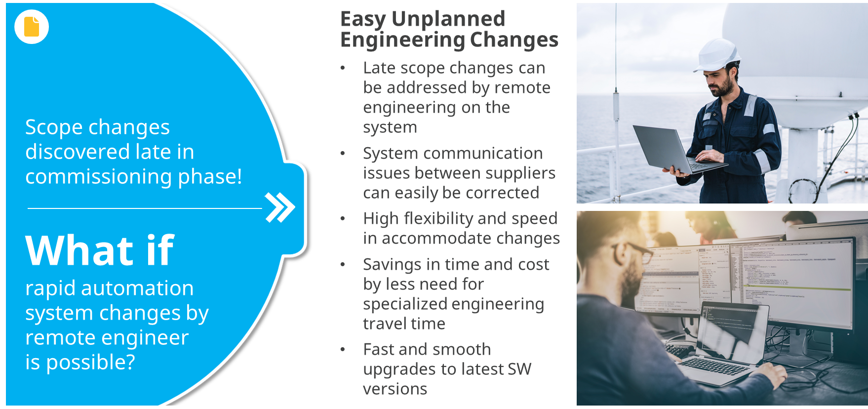 Easy Unplanned Engineering Changes